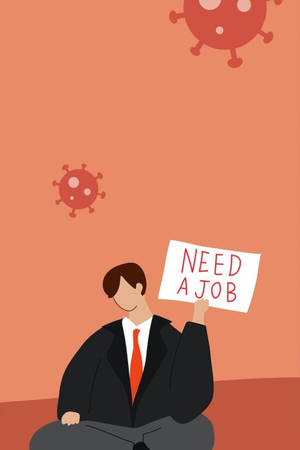 西裝男舉起「NEED A JOB」標語牌，病毒圖標漂浮在上方。 — 插畫 壁紙