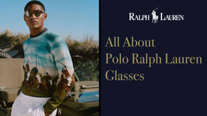 男子戴著太陽眼鏡和馬球毛衣，站在帶有Ralph Lauren文字的復古汽車旁。 — 模特兒 壁紙
