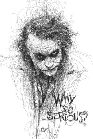 一幅手繪小丑草圖，頭髮凌亂，附有文字「WHY SO SERIOUS?」 — 黑白小丑 壁紙