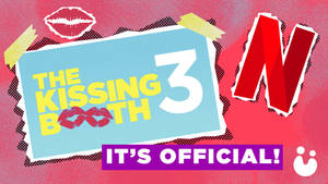 The Kissing Booth 3的官方宣佈海報，帶有Netflix標誌和紅唇圖案。 — 可愛粉彩風格 壁紙