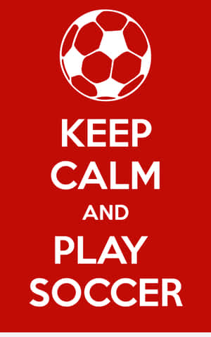 Keep calm and play soccer 勵志海報，紅色背景配白色文字。 — Pixel Tablet 壁紙