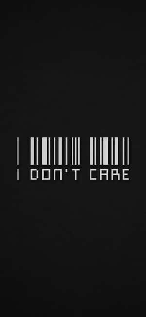 黑色背景，帶有白色條碼和文字 I DON'T CARE。 — iPhone 17 Pro 壁紙