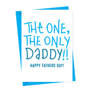 白色卡片上的藍色文字寫著「The One, The Only Daddy!! Happy Fathers Day!」 — 父親節 壁紙