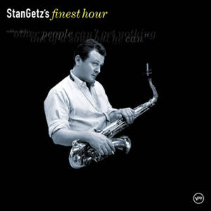 Stan Getz 在黑色背景下吹奏薩克斯風，並帶有專輯標題文字。 — 音樂 壁紙