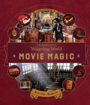 J.K. 羅琳的《Wizarding World Movie Magic》書籍封面，包含魔法物品和場景。 — Pixel Fold 壁紙
