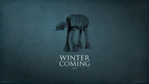 一架AT-AT步行機，帶有「winter is coming」文字，背景為深藍色紋理。 — 桌面 壁紙