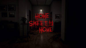 黑暗的走廊，地上有像血一樣的紅色文字寫著「HOME SWEET HOME」。 — 甜蜜的家 壁紙