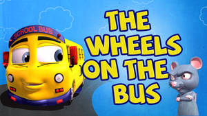 黃色校車和灰色老鼠，藍天背景上寫著「The Wheels on the Bus」。 — 可愛 壁紙