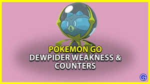 Dewpider寶可夢圖像，附有關於pokemon go中弱點和對策的文字。 — 桌面 壁紙