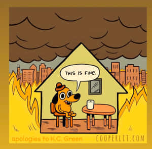 一隻卡通狗冷靜地坐在著火的房子裡說著「this is fine」。 — 漫畫 壁紙