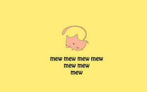 一隻粉紅色卡通貓，尾巴彎曲，下方重複出現「mew」字樣。 — 喵 壁紙