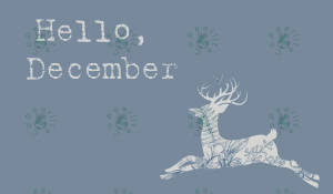 帶有葉狀圖案和「Hello, December」文字的藍色背景裝飾性鹿插圖。 — 十二月 壁紙