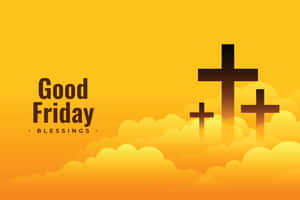 金色雲層上的三個十字架與Good Friday Blessings祝福文字。 — 耶穌受難日 壁紙