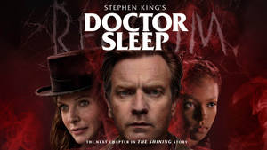 電影《Doctor Sleep》的海報， featuring 三個表情嚴肅的角色。 — 醫生的睡眠 壁紙