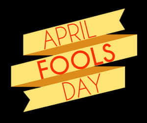 黑色背景上帶有紅色 April Fools Day 文字的黃色絲帶。 — AMOLED 壁紙