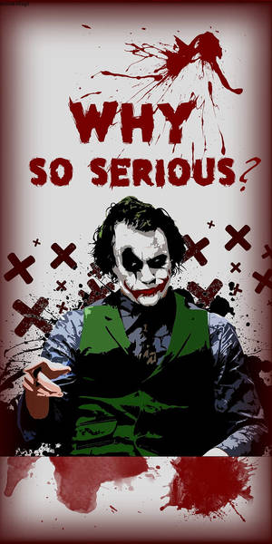 小丑拿著香煙，帶有紅色飛濺和「WHY SO SERIOUS？」文字。 — 臉 壁紙