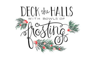 節日水彩設計，圍繞文字「Deck the Halls with Bowls of Frosting」有松樹和莓果。 — 美學 iPad 壁紙