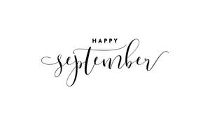 白色背景上以優雅黑色書法寫成的Happy September — 九月 壁紙