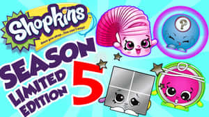 Shopkins第5季限量版宣傳圖，包含色彩繽紛的角色和粗體文字。 — 可愛 壁紙