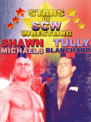 摔角海報， Shawn Michaels 和 Tully Blanchard 在星爆標誌下。 — 復古 壁紙
