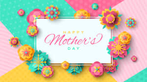 Happy Mother's Day 賀卡，以彩色紙花環繞，背景有圖案。 — 母親節 壁紙