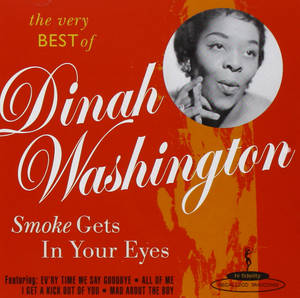 Dinah Washington 的《Smoke Gets In Your Eyes》專輯封面，帶有她的肖像和粗體字體。 — 音樂 壁紙