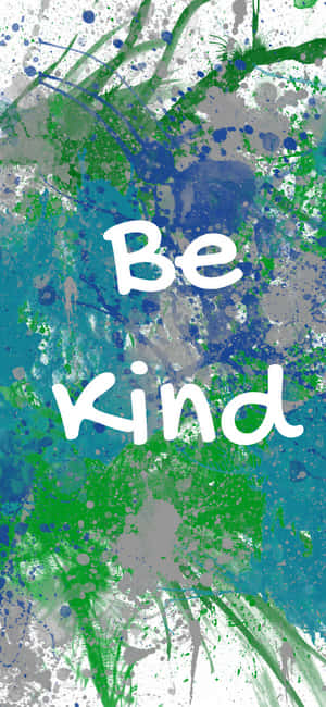帶有白色「Be Kind」訊息的抽象油漆飛濺背景。 — iPhone 15 Pro Max 壁紙