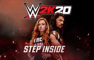WWE 2K20遊戲封面， featuring 兩位摔角手、火紅背景和step inside文字。 — 羅曼·雷恩斯 壁紙