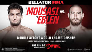 Bellator MMA海報， featuring 拳手Mousasi和Eblen，為中量級世界冠軍賽。 — 高對比 壁紙