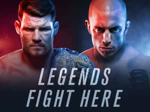 兩位肌肉發達的拳手與冠軍腰帶和寫有legends fight here的粗體文字對峙。 — 終極格鬥冠軍賽 壁紙