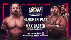 AEW Dynamite摔角宣傳海報 featuring Hangman Page 和 Max Caster 與 Anthony Bowens。 — 摔角 壁紙