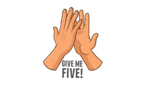 兩隻卡通手準備擊掌，文字 give me five — 可愛卡通 壁紙