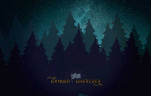繁星深藍色天空下的森林剪影，帶有「Wander Wherever」標誌 — 藍色美學電腦 壁紙