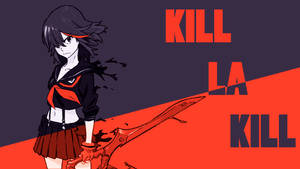 動畫女學生穿著校服手持巨劍，帶有「KILL LA KILL」文字。 — 殺戮魅影 壁紙