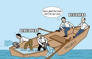 開發人員將水倒入標有項目的沉船中，而設計師則安全地坐在後面。 — 幽默 壁紙