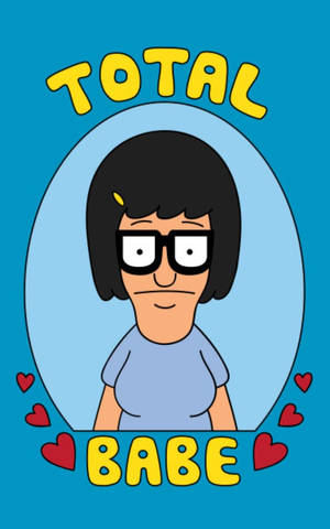 Bob's Burgers 的 Louise 在心形框住的肖像中，帶有 'total babe' 文字。 — 蘿拉兔 壁紙