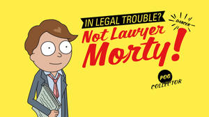 卡通 Morty 身穿西裝拿著文件，黃色背景上寫著「Not Lawyer Morty!」。