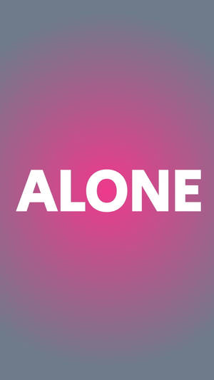 在粉紅到灰色漸變背景上顯示粗體白色文字 ALONE。 — 獨自一人 壁紙