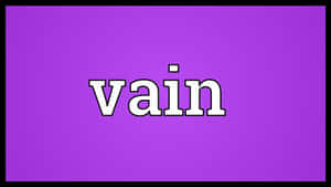 單詞 vain 以粗體白色文字顯示在紫色背景上。 — 紫色美學 壁紙