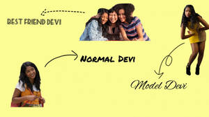 四位微笑的年輕女性，標籤為最好的朋友、正常和模特兒 Devi，背景為黃色。 — 我從來沒有 壁紙