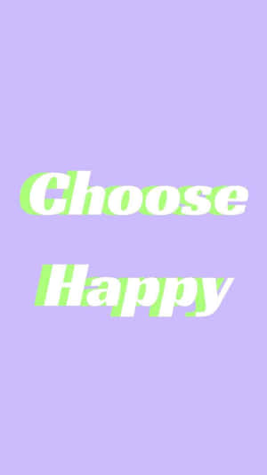勵志文字「Choose Happy」以白色配上綠色光芒顯示在薰衣草底色上。 — 可愛的紫色 壁紙