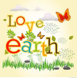 色彩繽紛的「Love Earth」訊息，帶有蝴蝶、草地和雲朵。 — Galaxy Z Flip7 FE 壁紙