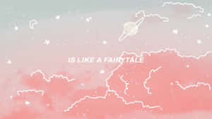 粉紅天空，白色雲朵、星星和一顆行星，文字像童話故事。 — Pink Kawaii 壁紙