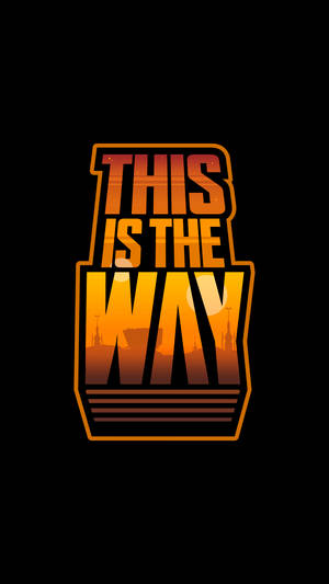 大膽的橙色文字「THIS IS THE WAY」，字母內有城市天際線。