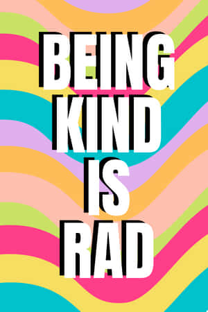 鮮豔的彩虹波浪，上面有粗體文字寫著 being kind is rad — Huawei MatePad 12 X (2025) 壁紙