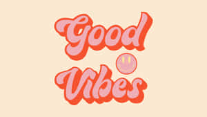 米色背景上粉紅色和橙色的 Good Vibes 文字與笑臉表情符號 — 預科生美學 壁紙