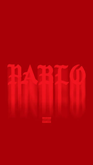 紅色背景，帶有 'PABLO' 文字和家長指引標籤。 — 肯伊·威斯特 壁紙
