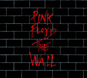 黑色磚牆上的紅色手寫文字寫著 Pink Floyd The Wall。 — 平克·弗洛伊德 壁紙