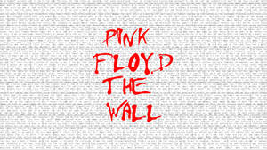 Pink Floyd The Wall 專輯封面，紅色文字在重複歌詞的背景上。 — 平克·弗洛伊德 壁紙