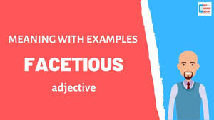 教育插圖，用卡通人物定義單詞「facetious」。 — 教育 壁紙